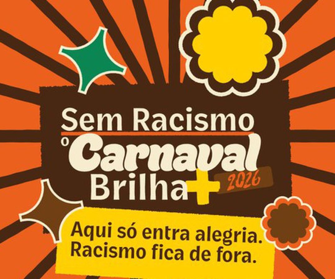 Ministério divulga peças de campanha contra racismo no Carnaval